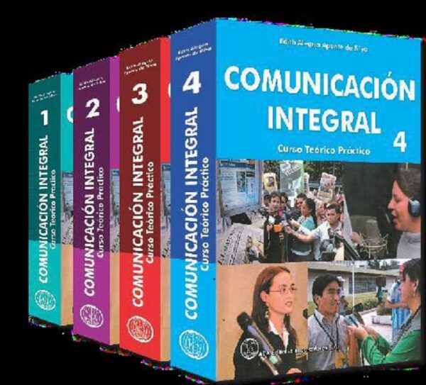 COMUNICACIÓN INTEGRAL TEÓRICO Y PRÁCTICO* 4 TMS