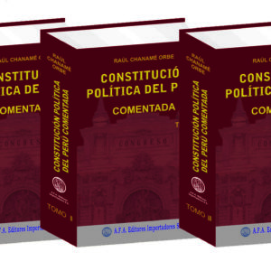 CONSTITUCIÓN POLÍTICA DEL PERÚ COMENTADA* CHANAME 3 TM