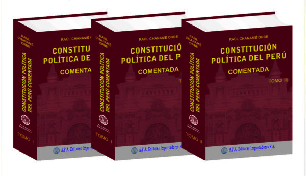 CONSTITUCIÓN POLÍTICA DEL PERÚ COMENTADA* CHANAME 3 TM