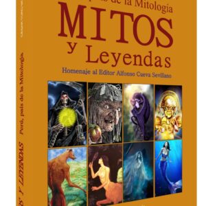 MITOS Y LEYENDAS, PERÚ PAÍS DE LA MITOLOGÍA.ACS 1 TM.